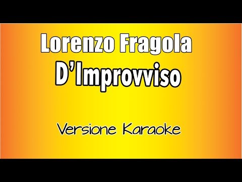 Lorenzo Fragola - D'improvviso (Versione Karaoke Academy Italia)