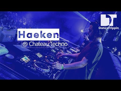 Haeken | Chateau Techno at Ahoy | Rotterdam (Netherlands)