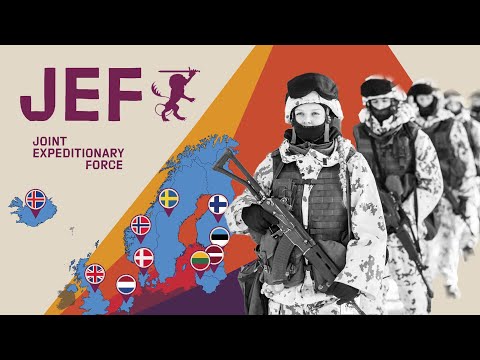 The UK-Led Joint Expeditionary Force: What JEF Is All About