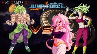 Broly Vs Kefla and Android 21 - Jump Force Mods