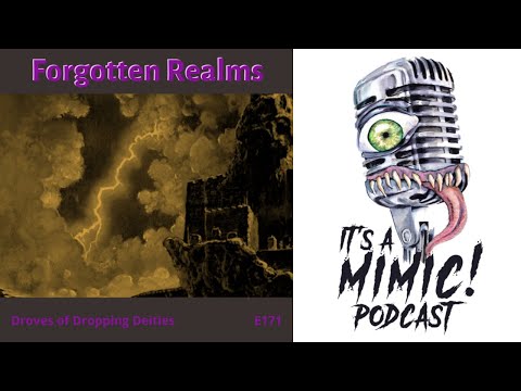 D&D 5e | Podcast | Lore | The Forgotten Realms | The Pantheon, Spellplague, and Second Sundering