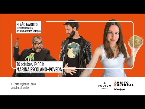 Grabación en directo l Pódcast 'Mi año favorito', con Marina Escolano-Poveda