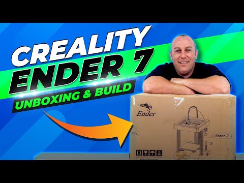 CREALITY ENDER 7 UNBOXING & BUILD