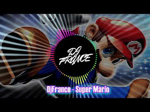 DjFrance - Super Mario