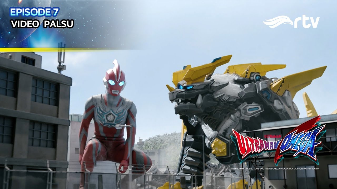 ULTRAMAN OMEGA RTV: Video Palsu