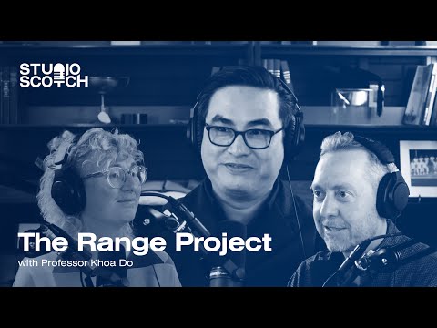 Australia, Architecture and the Artistry of Teaching with Khoa Do | The Range Project | Episode 29