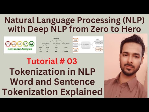 Tutorial 03: Tokenization in NLP using Python and Spacy | Word and Sentence Tokenization Explained