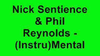 Nick Sentience & Phil Reynolds - (Instru)Mental