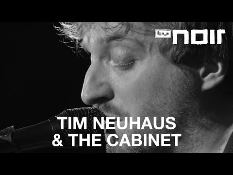 Tim Neuhaus & The Cabinet - Now (live bei TV Noir)