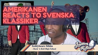 Amerikanen Reacts to Svenska Klassiker: Teddybears STHLM - Rock 'n Roll High School
