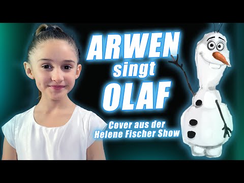 ILIAS WELT - Arwen singt Olaf aus Eiskönigin 2 (COVER)