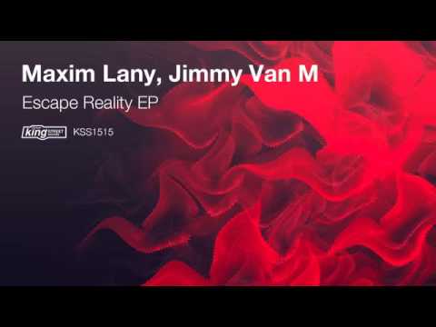 Jimmy Van M & Maxim Lany - Escape Reality