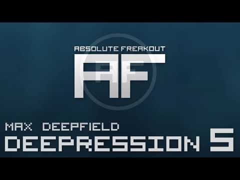 Max Deepfield - Absolute Freakout: Deepression 5