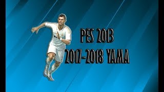 PES 2013 GÜNCEL 2017-2018 TRANSFER/FORMA/LOGO YAM