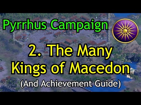 2. The Many Kings of Macedon (+Achievement!) | Pyrrhus of Epirus Campaign | AoE2: DE Return of Rome