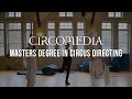 MA In Directing Circus Circomedia Circus Academy