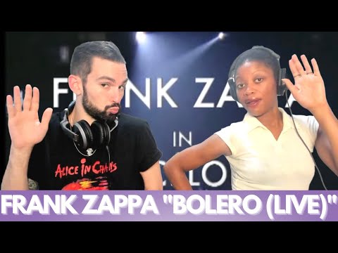 FRANK ZAPPA "BOLERO (LIVE)" (reaction)