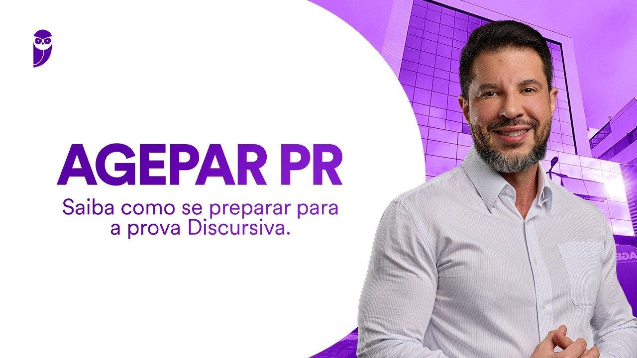 Concurso AGEPAR PR: Saiba como se preparar para a prova Discursiva