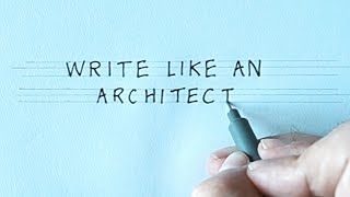 How To Write Like An Architect
