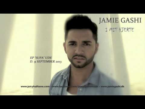 JAMIE GASHI Live Session      " I MIT HJERTE"