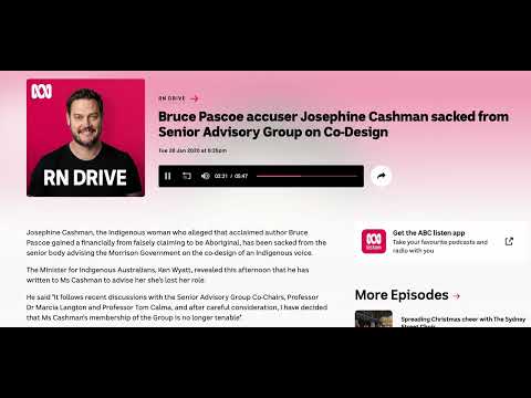 Bruce Pascoe accuser Josephine Cashman sacked from Senior Advisory Group - ABC RN Drive 28 Jan 2020