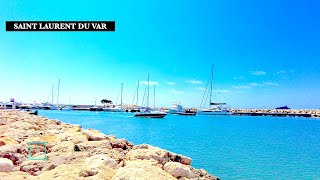 Saint Laurent Du Var South of France | Between Nice And Cannes | 4k Walk Cote D'azur French Riviera