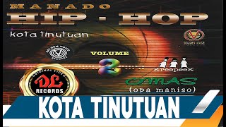 Download lagu MANADO HIP HOP || KOTA TINUTUAN || KREEPEEK  || PRODUKSI DL RECORD mp3