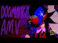 DOGMATICA AMV