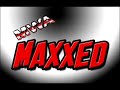 MWA Maxxed Web Series Episode 8 30 11