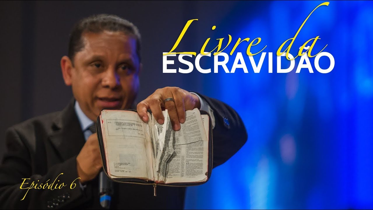 Livre da escravidão - Pr. Luis Gonçalves - 08.06.18