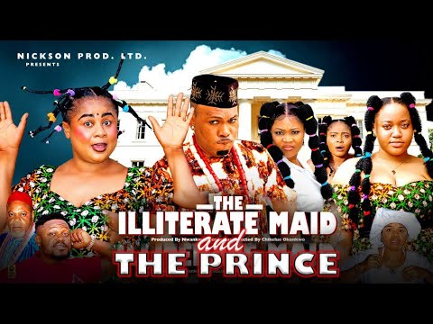 ILLITERATE MAID AND THE PRINCE "Complete Season 1&2" UJU OKOLI 2025 Latest Nigeria Nollywood 