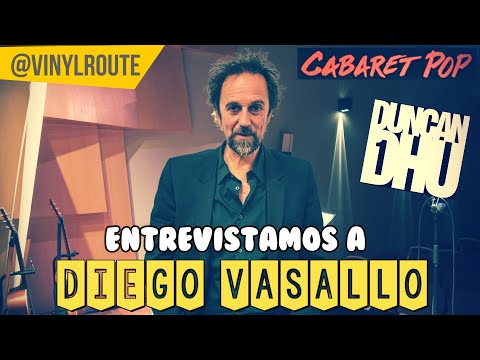 Entrevistamos a Diego Vasallo (Duncan Dhu y Cabaret Pop) - Mikel Erentxu