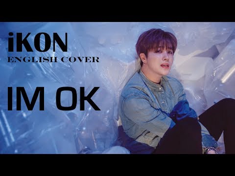 download lagu mp3 mp4 Im Ok Ikon English Lyrics, download lagu Im Ok Ikon English Lyrics gratis, unduh video klip Im Ok Ikon English Lyrics