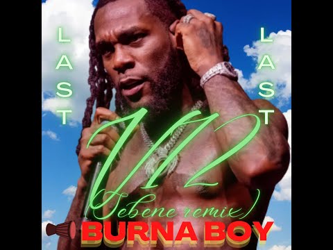 Burna Boy- Last Last (V12 Sebene Remix) [TIKTOK COMPILATION VIDEO]