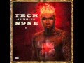 Tech N9ne - Believe Ft. Kortney Leveringston ...