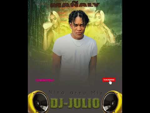 Nino Arzu Mix - Mix Punta Nino Arzu | DJ_JULIOO Mañaly_Music 🎛