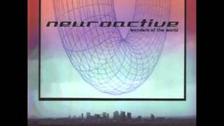 Neuroactive - Wonders Of The World (Maxi Mix)