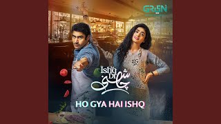 Download lagu Ho Gya Hai Ishq (From 'Ishq Di Chashni') mp3