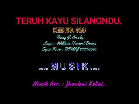 KEE 328 (Karaoke Version) - Jhonlewi Keliat. TERUH KAYU SILANGNDU.