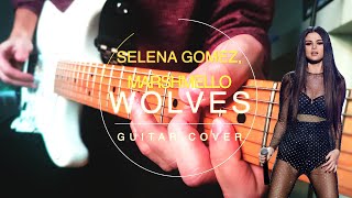 Selena Gomez, Marshmello - Wolves | Full Guitar Cover + Guitar Solos (4K UHD)