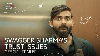 @SwaggerSharma's Trust Issues releasing on 6th Jan | Official Trailer | Amazon miniTV #WATCHFREE