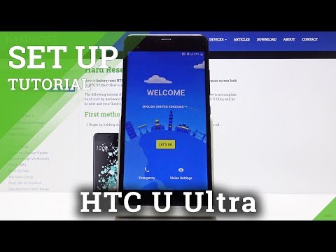 How to Set Up HTC U Ultra – Configuration Process