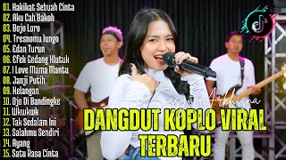 Download lagu DANGDUT KOPLO VIRAL TERBARU | Hakikat Sebuah Cinta, Aku Cah Bakoh | Lagu Jawa Viral mp3