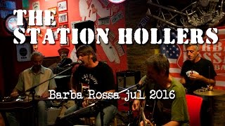 The Station Hollers - Barba Rossa 2016