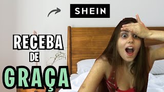 COMO GANHAR PRODUTOS DE GRACA NA SHEIN - PASSO A PASSO