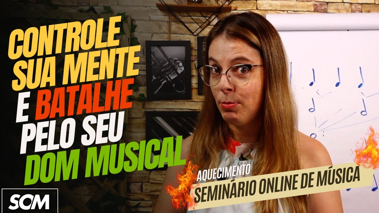 Se depender de DOM, você nunca vai tocar bem! | Edição especial - SEMINÁRIO ONLINE DE MÚSICA