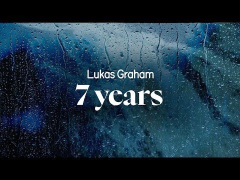 lukas graham - 7 years (lyrics)