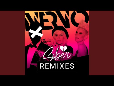Video thumbnail for Sober (Make U Sweat Remix)