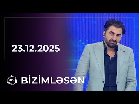 Bizimləsən / 23.12.2025