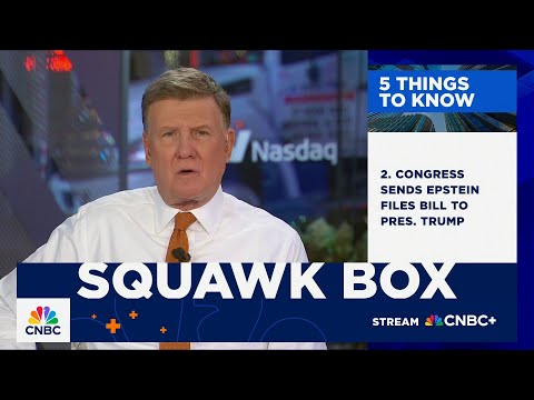 5 Things To Know: November 19, 2025